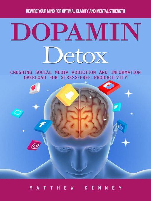 Title details for Dopamine Detox by Matthew Kinney - Wait list